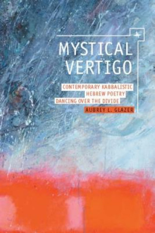 Książka Mystical Vertigo Aubrey Glazer