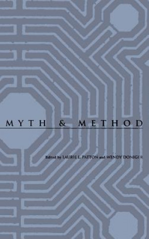 Könyv Myth and Method Laurie L. Patton