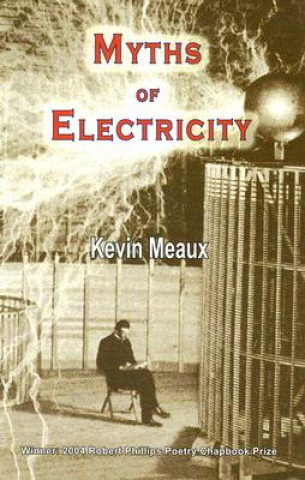 Carte Myths of Electricity Kevin Meaux