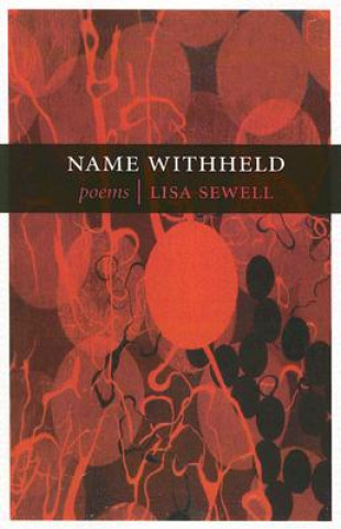 Книга Name Withheld Lisa Sewell