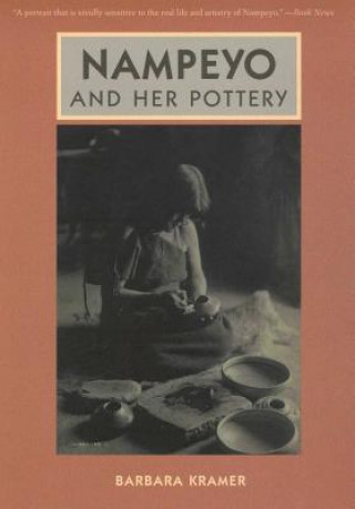 Könyv NAMPEYO AND HER POTTERY Barbara Kramer