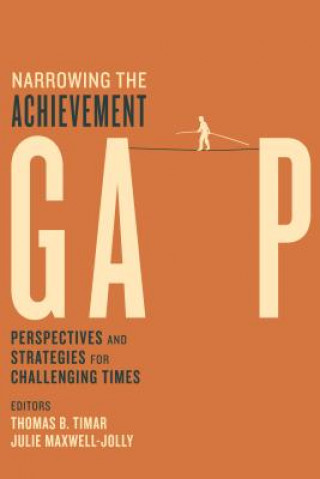 Kniha Narrowing the Achievement Gap Julie Maxell-Jolly