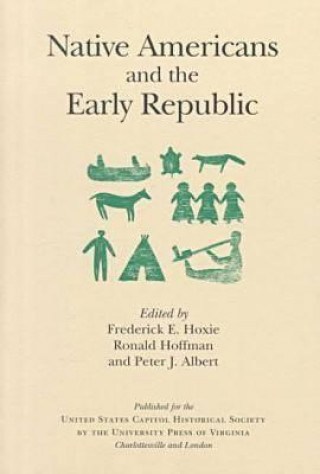 Книга Native Americans and the Early Republic 