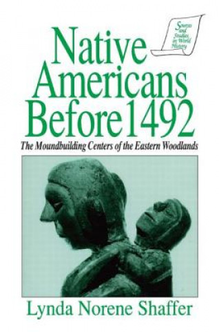 Book Native Americans Before 1492 Lynda N. Shaffer