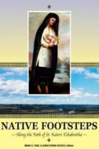 Knjiga Native Footsteps Mark G. Thiel