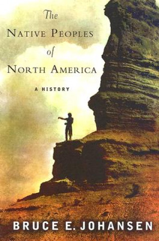 Book Native Peoples of North America Bruce E. Johansen