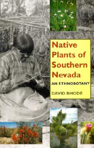 Книга Native Plants Of Southern Nevada David Rhode