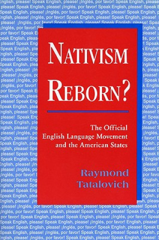 Kniha Nativism Reborn? Raymond Tatalovich