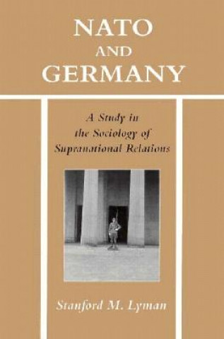 Книга NATO and Germany Stanford M. Lyman