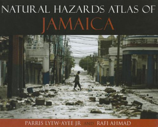 Kniha Natural Hazards Atlas of Jamaica Rafi Ahmad