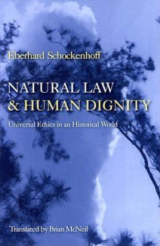 Könyv Natural Law and Human Dignity Schockenhoff