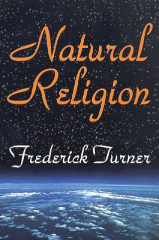 Kniha Natural Religion Frederick Turner