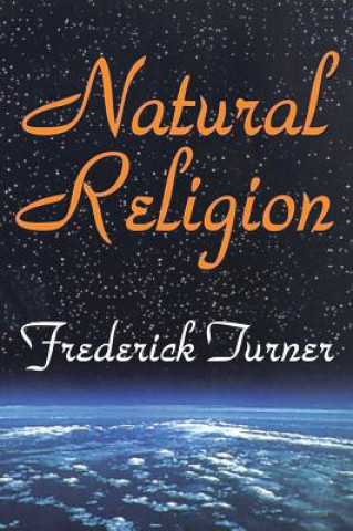 Livre Natural Religion Frederick Turner