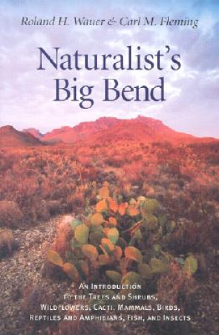 Kniha Naturalist's Big Bend Carl M. Fleming