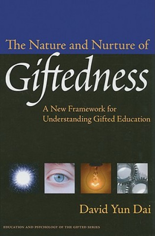 Könyv Nature and Nurture of Giftedness David Yun Dai