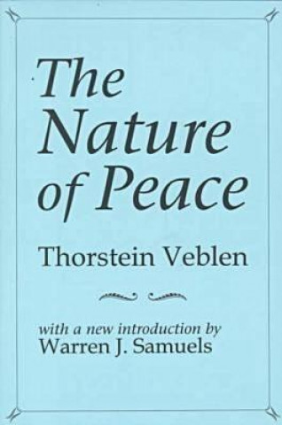 Książka Nature of Peace Thorstein Veblen