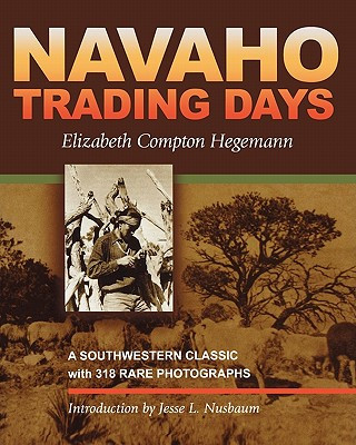 Kniha Navaho Trading Days E.C. Hegemann