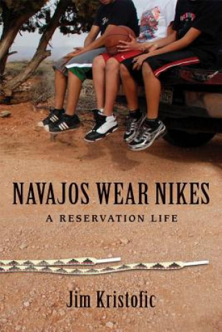 Carte Navajos Wear Nikes Jim Kristofic