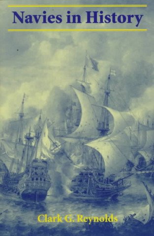 Carte Navies in History Clark G. Reynolds