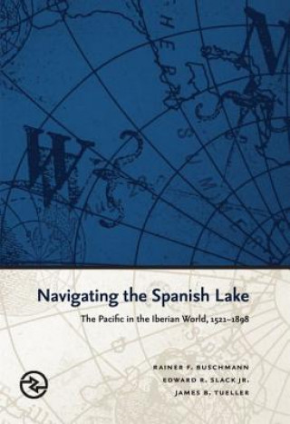 Buch Navigating the Spanish Lake Rainer F. Buschmann