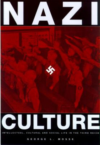 Knjiga Nazi Culture George L. Mosse