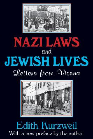Книга Nazi Laws and Jewish Lives Professor Edith Kurzweil