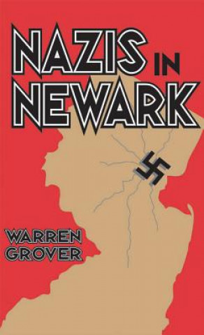 Carte Nazis in Newark Warren Grover