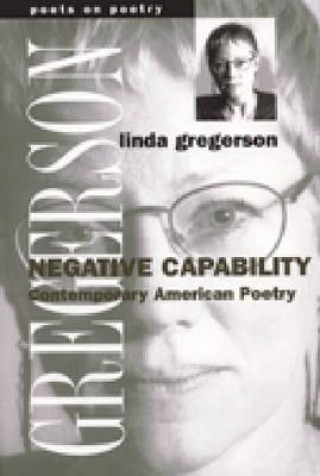 Könyv Negative Capability Linda Gregerson