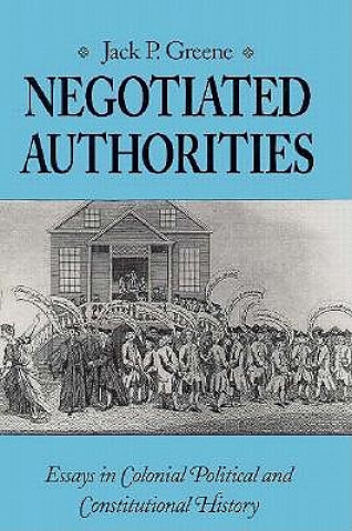Buch Negotiated Authorities Jack P. Greene