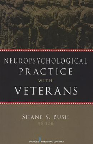 Książka Neuropsychological Practice with Veterans Shane S. Bush