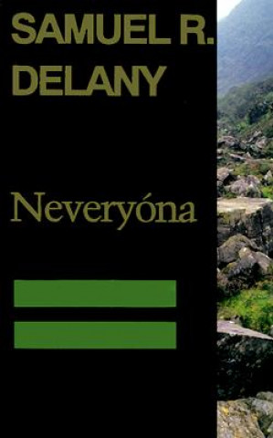 Kniha Neveryona or (Return to Neveryon) Samuel R Delany