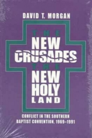 Buch New Crusades, the New Holy Land David T. Morgan