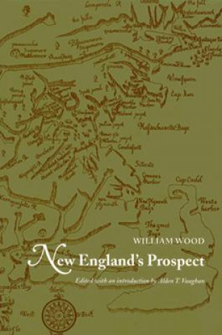 Carte New England's Prospect Sir William Wood