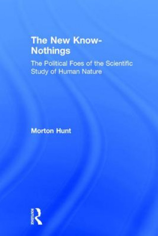 Kniha New Know-nothings Morton Hunt