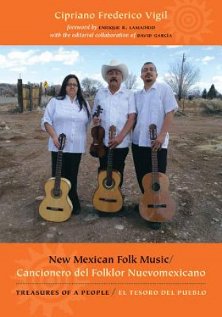 Książka New Mexican Folk Music/Cancionero del Folklor Nuevomexicano David Garcia