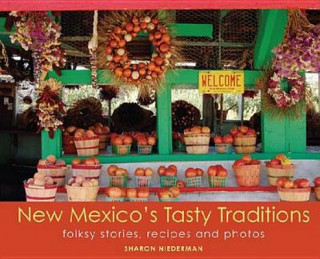 Kniha New Mexico's Tasty Traditions Sharon Niederman