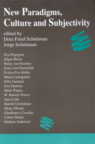 Knjiga New Paradigms, Culture and Subjectivity Jorge Schnitman