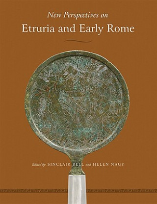Carte New Perspectives on Etruria and Early Rome Sinclair Bell