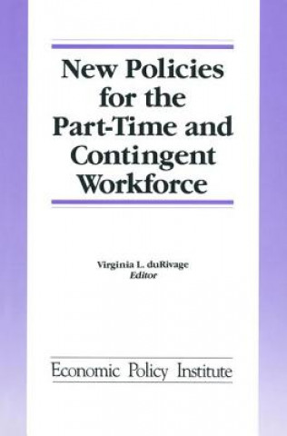 Kniha New Policies for the Part-time and Contingent Workforce Virginia L. DuRivage