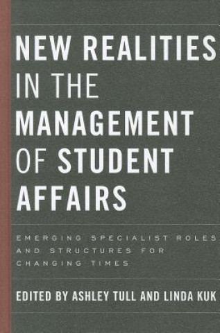 Kniha New Realities in the Management of Student Affairs 