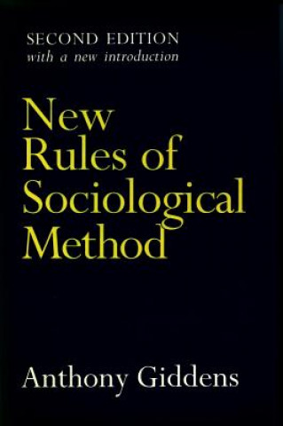 Книга New Rules of Sociological Method Anthony Giddens