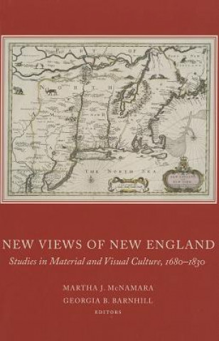 Knjiga New Views of New England Martha J. Mcnamara