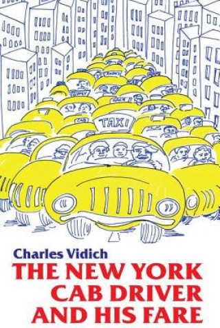 Carte New York Cab Driver and His Fare Charles Vidich