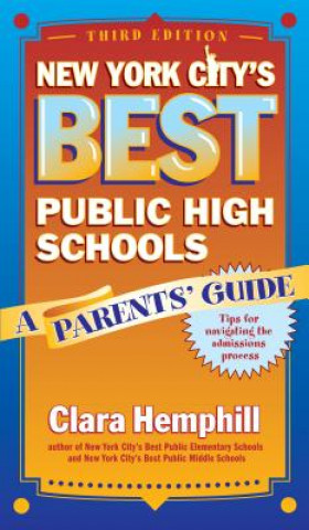 Buch New York City's Best Public High Schools Clara Hemphill