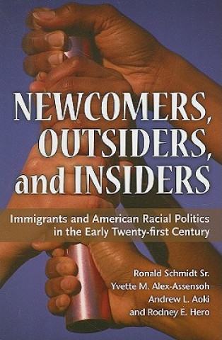 Livre Newcomers, Outsiders, and Insiders Rodney E. Hero