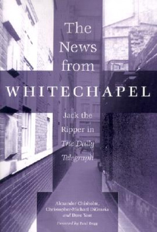 Livre News from Whitechapel Dave Yost