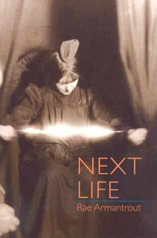 Libro Next Life Rae Armantrout