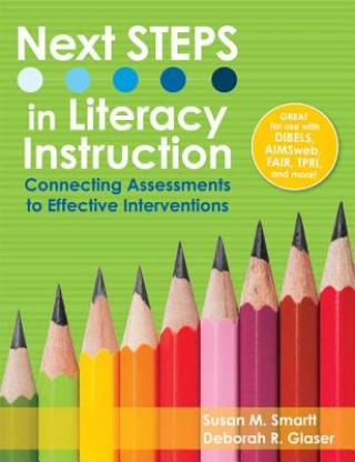 Carte Next STEPS in Literacy Instruction Deborah R. Glaser