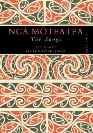 Libro Nga Moteatea The Songs Pei Te Hurinui Jones