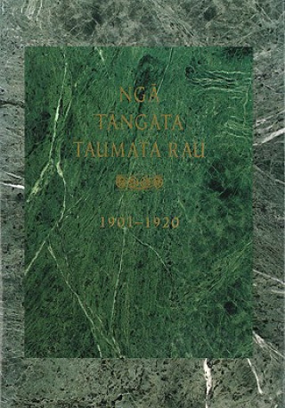 Carte Nga Tangata Taumata Rau 1901-1920 Claudia Orange
